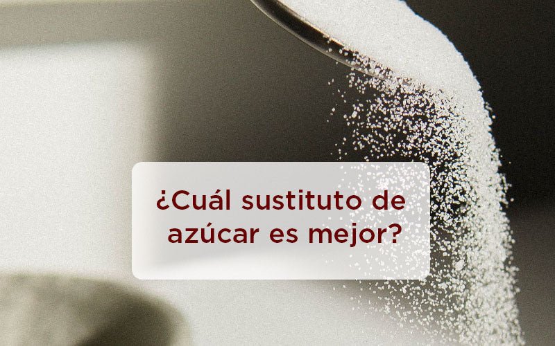 ¿Cuál sustituto de azúcar es mejor?