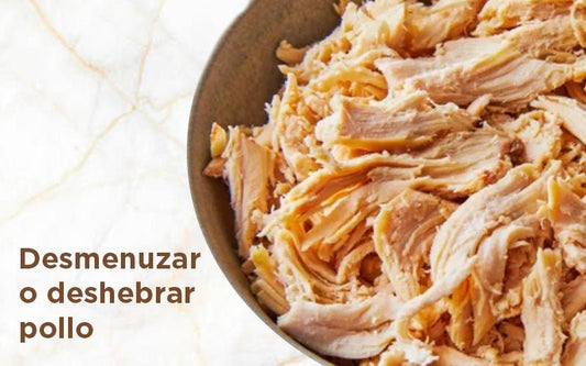 Tips para deshebrar o desmenuzar pollo jugoso