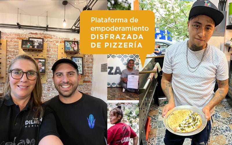¿Qué es PIXZA? Plataforma de empoderamiento social disfrazada de pizzería